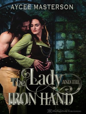 cover image of The Lady and the Iron Hand